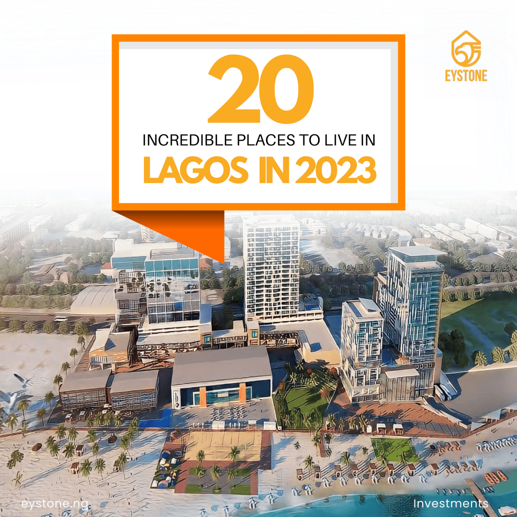 20-incredible-places-to-live-in-lagos-in-2023