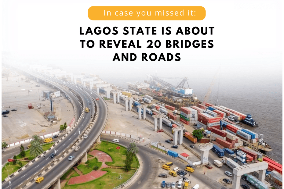 lagos state to reveal 20 bridges and roads