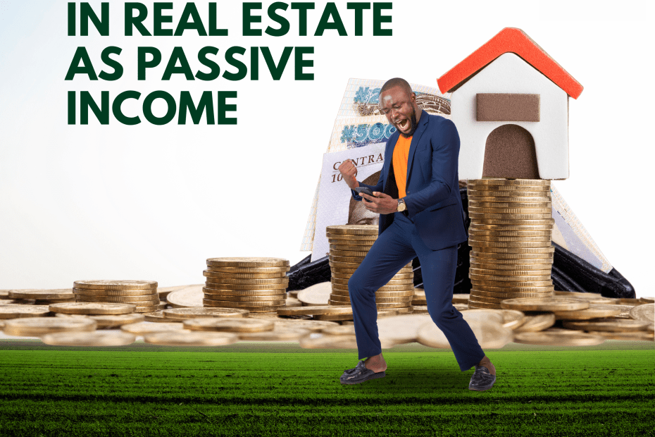 how to invest in real estate as a passive income