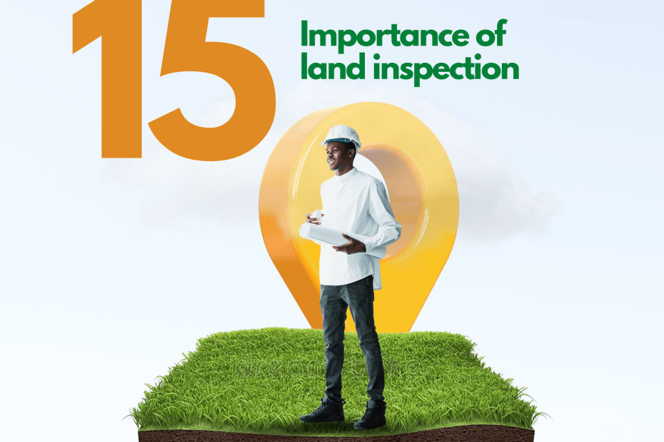 importance of land inspection